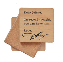 Load image into Gallery viewer, Dear Jolene - Funny Coasters Small Gift
